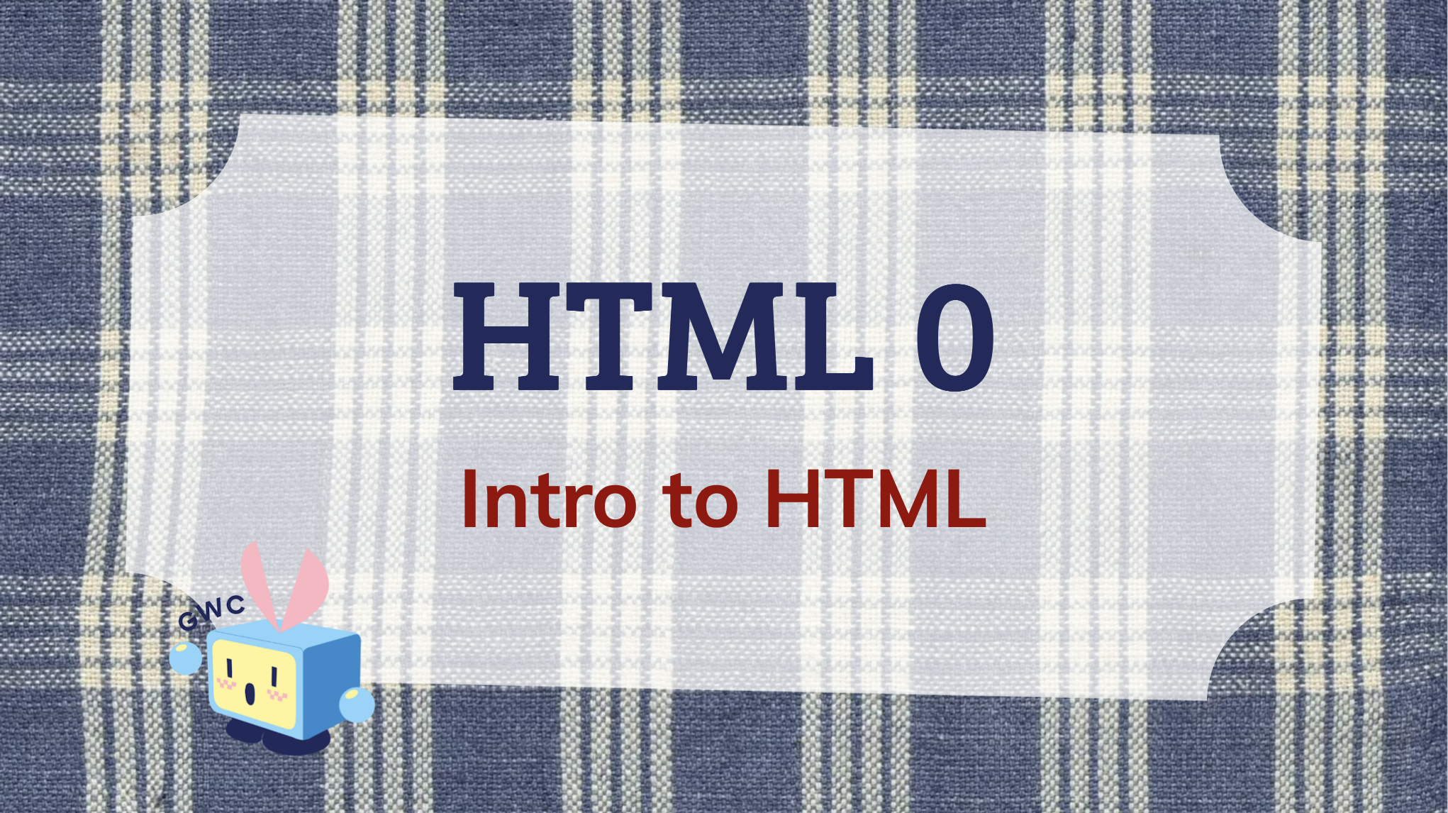 Lesson 0: HTML 0 | 10/06/25
