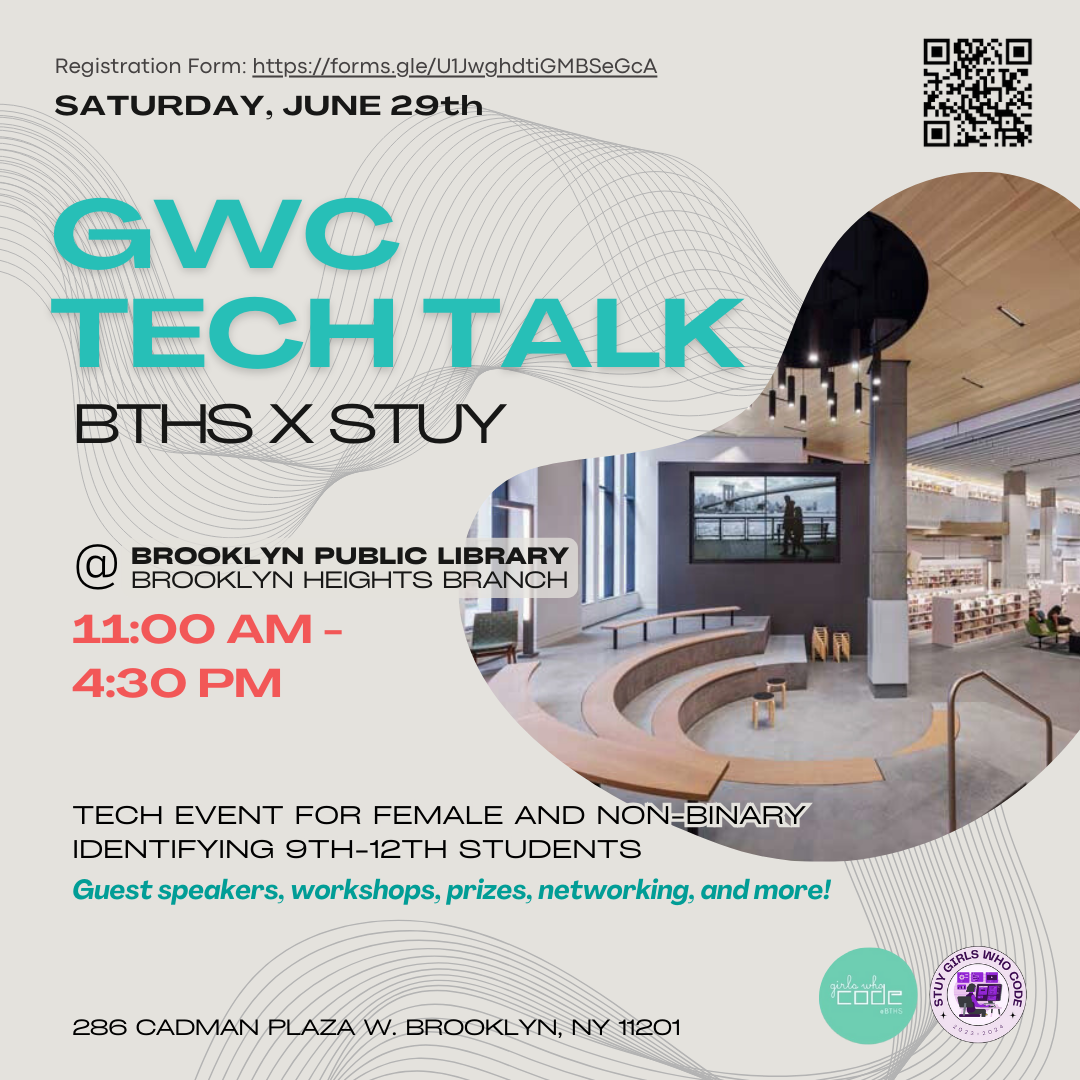 Stuy x BTHS GWC TechTalk | 06/29/24